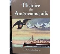 Histoire des Américains juifs: De la marge à l'influence