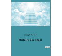 Histoire Des Anges
