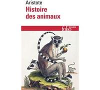Histoire des animaux Aristote (Auteur), Janine Bertier (Edité par)