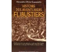 Histoire des aventuriers Flibustiers