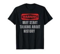 Histoire des avertissements - Histoire Amusante pour Les historiens T-Shirt