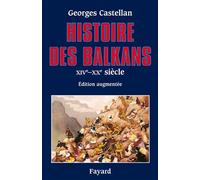 Histoire des Balkans: XIVe - XXe siècle