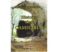 Histoire des Camisards 1877 - Eugène Bonnemère - Decoopman Eds - broché - Etude