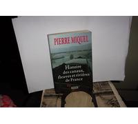 Histoire des canaux, fleuves et rivières de France