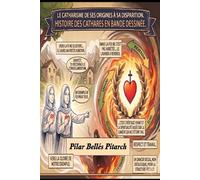 HISTOIRE DES CATHARES EN BANDE DESSINÉE: Le catharisme de ses origines à sa disaparition (Bande dessinée historique)