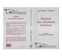 Histoire Des Chrétiens D'orient