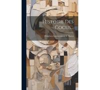 Histoire Des Cocus...