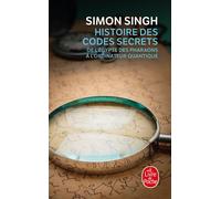 Histoire des codes secrets De l'Egypte des Pharaons à l'ordinateur quantique - Simon Singh - Lgf - Poche - Etude