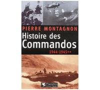 Histoire Des Commandos - Tome 2, 1944-1945