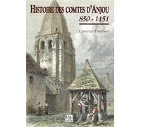 Histoire des Comtes d'Anjou (850-1151) – Sutton Sheds