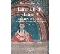 Histoire des conciles oecuméniques: Latran I, II, III et Latran IV (1123, 1139, 1179 et 1215)