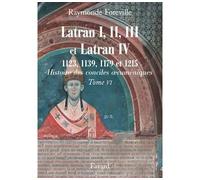 Histoire des conciles oecuméniques Latran I, II, III et Latran IV (1123, 1139, 1179 et 1215) - Raymonde Foreville - Fayard - broché - Etude