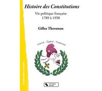 HISTOIRE DES CONSTITUTIONS