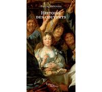 Pascal Reigniez – Histoire des couverts – Essai – Broché