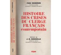 Histoire des crises du clergé français contemporain