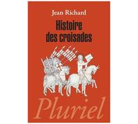 Histoire Des Croisades