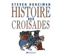 Histoire des Croisades