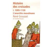 Histoire des croisades (1)