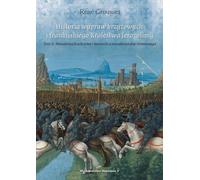 Histoire des croisades et du royaume franc de Jérusalem Volume 2