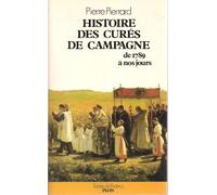 Histoire des curés de campagne: De 1789 à nos jours