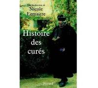 Histoire des curés Nicole Lemaître (Auteur)