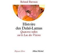 Histoire des Dalaï-Lamas Roland Barraux (Auteur)