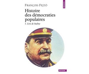 Histoire des démocraties populaires, 1. L'ère de Staline