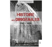 Histoire des dirigeables - 1783-1939