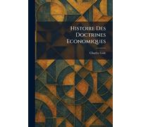 Histoire des Doctrines economiques