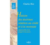 Histoire des doctrines relatives au crédit et à la monnaie depuis John Law jusqu'à nos jours