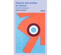 Histoire des droites en France - De 1815 à nos jours - Gilles Richard - Perrin - Poche - Essai