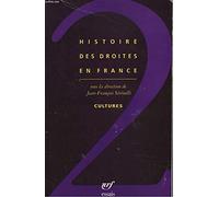 Histoire des droites en France (Tome 2-Cultures)