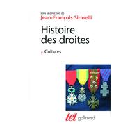 Histoire des droites en France (Tome 2-Cultures)