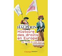 Histoire des droits en Europe: De 1750 à nos jours