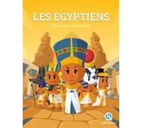 Histoire des Egyptiens – Sur les traces des Pharaons – Quelle histoire