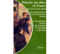Histoire des élites en France: Du XVIe au XXe siècle, l'honneur, le mérite, l'argent