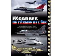 Histoire des escadres de l'armée de l'air: 1945-2015