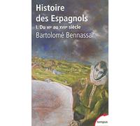 Histoire des Espagnols (1)
