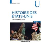 Histoire des Etats-Unis - 3e éd. - De 1776 à nos jours: de 1776 à nos jours