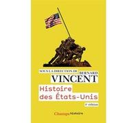 Histoire des États-Unis Bernard Vincent (1935-....) (Auteur)