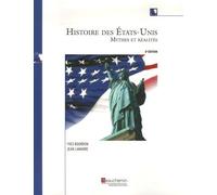 Histoire Des Etats-Unis - Mythes Et Réalités