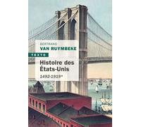 Histoire Des Etats-Unis - Tome 1, 1492-1919