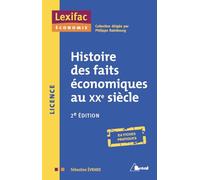 Histoire des faits économiques au 20ème siècle: 2eme édition