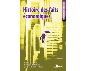 Histoire des faits économiques - Marc Montoussé - Bréal - broché - Etude