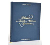 Histoire des Familles et Châteaux de Bordeaux