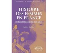 Histoire des femmes en France de la Renaissance à nos jours