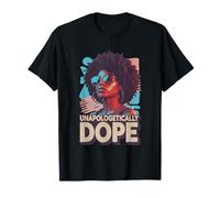 Histoire des Femmes Noires sans Excuse Dope Juneteenth T-Shirt