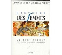 Histoire des femmes. Tome IV. XIXe siècle