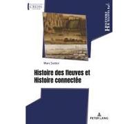 Histoire Des Fleuves Et Histoire Connectée