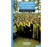 Histoire des francs-maçons en France, de 1815 à nos jours